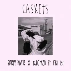 Caskets (feat. FKi 1st) - Single - Njomza Caskets (feat. FKi 1st) - Single - Njomza