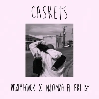 Caskets (feat. FKi 1st) - Single - Njomza