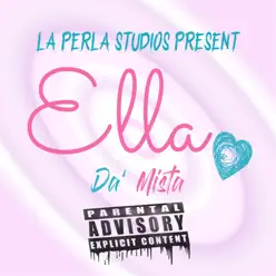 Ella - Single - Da Mista Ella - Single - Da Mista
