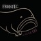 Here You Are - frantic lyrics