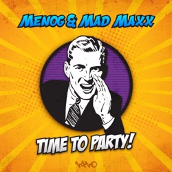 Menog & Mad Maxx - Time to Party