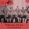 Vida Mia (1938 -1941)