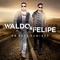 Eu Te Avisei - Waldo e Felipe lyrics