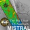 Mistral - The Big Uncle & DJ Auerbach lyrics
