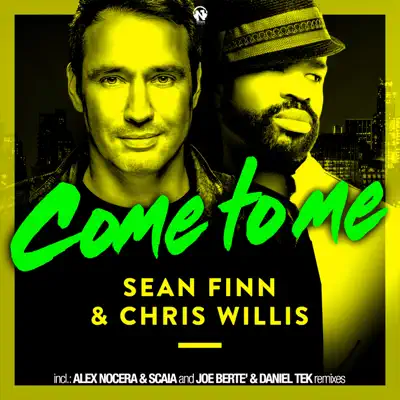 Come to Me (The Remixes) - Single - Chris Willis