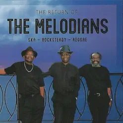 The Return of the Melodians - The Melodians The Return of the Melodians - The Melodians