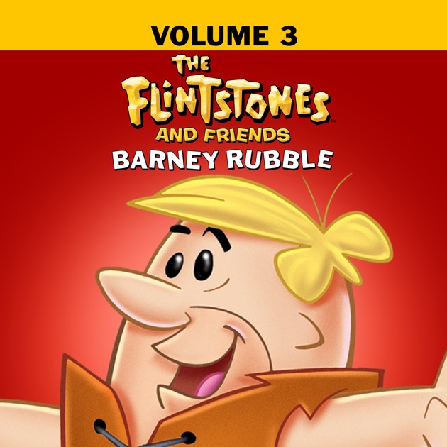 The Flintstones and Friends Barney Rubble, Vol. 3 on iTunes