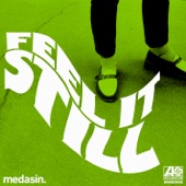 Feel It Still (Medasin Remix) artwork