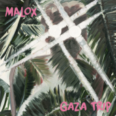Gaza Trip - Malox