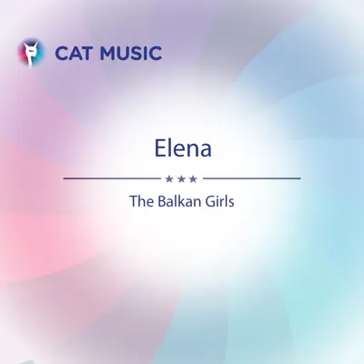 The Balkan Girls - Single - Élena
