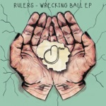 Rulers - Wrecking Ball