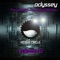 Odyssey, Pt. 2 (Ilogik & Paul Janes Remix) - Paul King lyrics