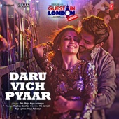 Daru Vich Pyaar (From "Guest Iin London") artwork