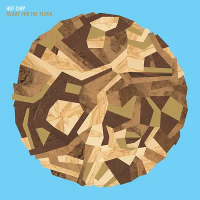 Ready for the Floor - EP - Hot Chip