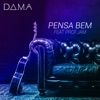 Pensa Bem (feat. ProfJam) - Single, 2017
