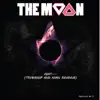 The Moon (feat. Trybishop & Nimic Revenue) - Single album lyrics, reviews, download