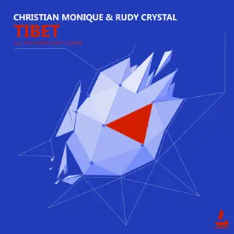 Tibet - Single by Christian Monique & Rudy Crystal album reviews, ratings, credits