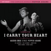 I Carry Your Heart (The Complete Works of Pepper Adams Volume 5)