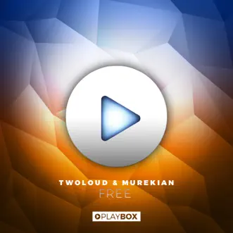 Free by Twoloud & MureKian song reviws