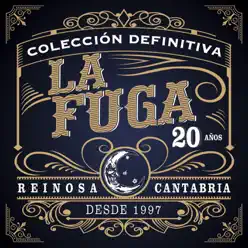 Colección Definitiva 20 Años - La Fuga