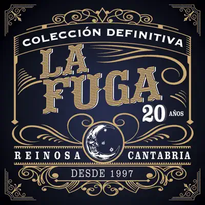 Colección Definitiva 20 Años - La Fuga Colección Definitiva 20 Años - La Fuga