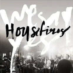 We Say Yes - Housefires