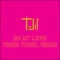 Oh My Love (Yinon Yahel Remix) - Tzlil Danin lyrics