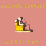 Mustard Service - Taking Up Space