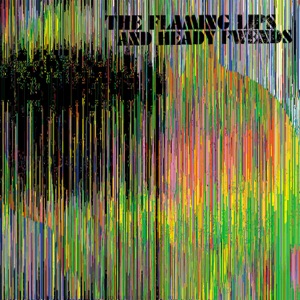 The Flaming Lips and Heady Fwends