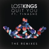 Quit You (feat. Tinashe) [The Remixes] - EP artwork