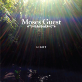 Light out of Me - Moses Guest