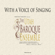 Death Shall Not Destroy My Comfort (arr. Mack Wilberg) - Utah Baroque Ensemble