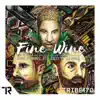 Fine Wine (feat. Jocelyn Mathieu) - Single album lyrics, reviews, download