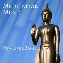 Meditation Music: Peaceful Zone for Inner Peace by Opening Chakras Sanctuary album reviews, ratings, credits