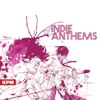 Indie Anthems