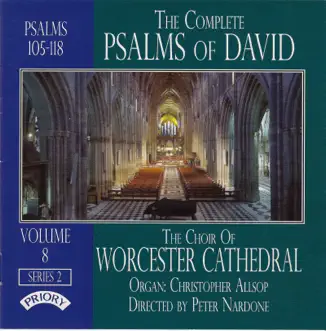 The Complete Psalms of David, Vol. 8 by Worcester Cathedral Choir, Christopher Allsop & Peter Nardone album reviews, ratings, credits