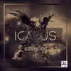 Icarus - Single album lyrics, reviews, download