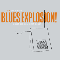 The Jon Spencer Blues Explosion - Orange (Deluxe) artwork