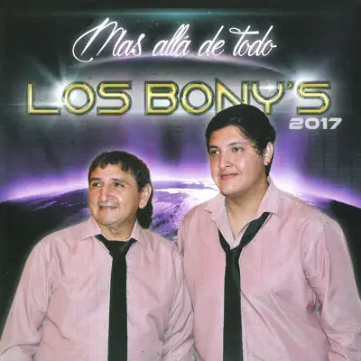 Más Allá de Todo - Los Bonys Más Allá de Todo - Los Bonys