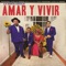 Amar Y Vivir (feat. Comisario Pantera) - La Santa Cecilia lyrics