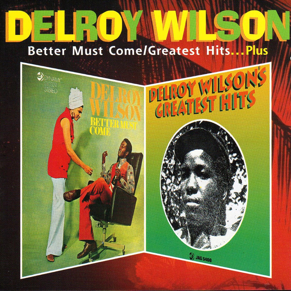 Better Must Come / Greatest Hits... Plus by Delroy Wilson on Apple