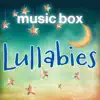 Music Box Lullabies album lyrics, reviews, download