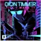 Till I Make It (feat. Tima Dee) - Dion Timmer lyrics
