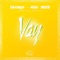 Vay (feat. Vegeta & KGS) - Dj Leska lyrics