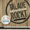 Talaue rockt!