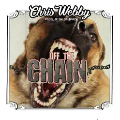 Off the Chain - Single - Chris Webby