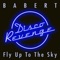 Fly Up to the Sky - Babert lyrics