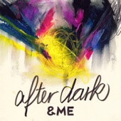 &ME - After Dark