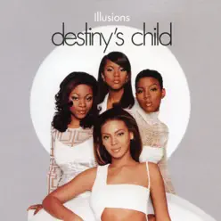 Illusion - Single - Destiny's Child