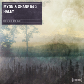 Round We Go (Radio Edit) - Myon, Shane54 & Haley